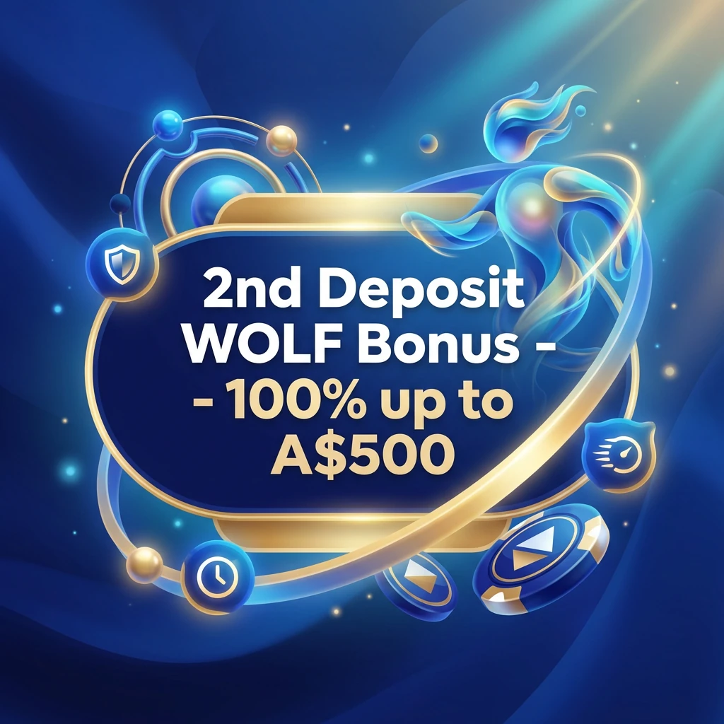 2nd Deposit WOLF Bonus - 100% up to A$500